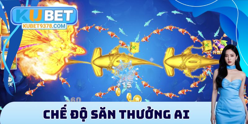 Chế độ săn thưởng AI