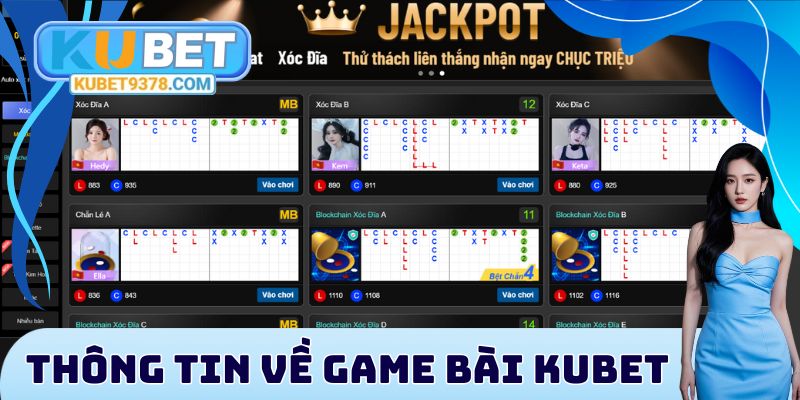 Thông tin về game bài Kubet
